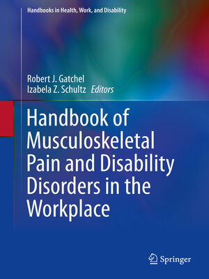 cover image of Handbook of Musculoskeletal Pain and Disability Disorders in the Workplace